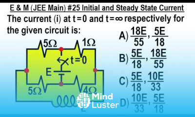 JEE Main Physics E M 25 Initial and Steady State Current