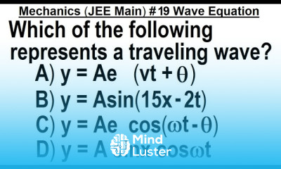 JEE Main Physics Mechanics 19 Wave Equation y x t A sin kx wt