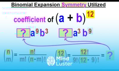 Algebra Ch 49 Binomial Theorem 10 of 18 Binomial Expansion Symmetry Utilized