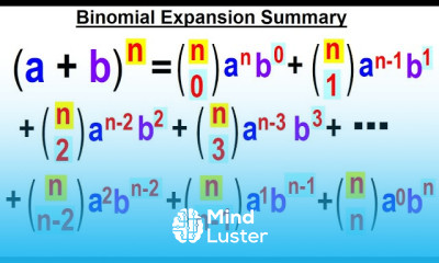 Algebra Ch 49 Binomial Theorem 11 of 18 Binomial Expansion Summary