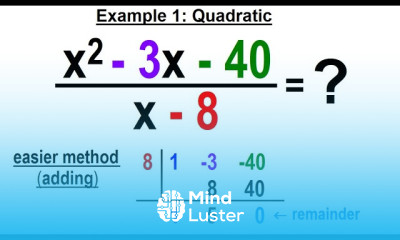 Algebra Ch 50 Synthetic Division 3 of 16 Example 1 Quadratic Equation