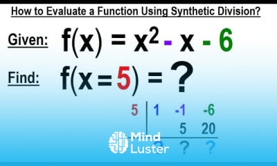 Algebra Ch 50 Synthetic Division 5 of 16 How to Evaluate a Function Using Synthetic Division