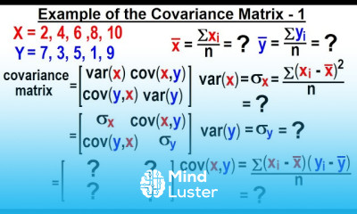Covariance 6 of 17 Example of the Covariance Matrix EX 1