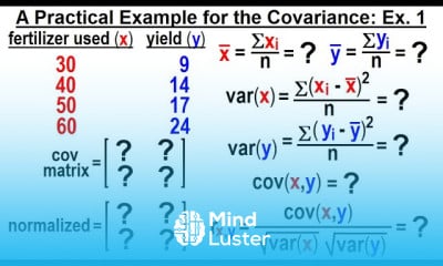 Covariance 15 of 17 A Practical Example for the Covariance Example 1