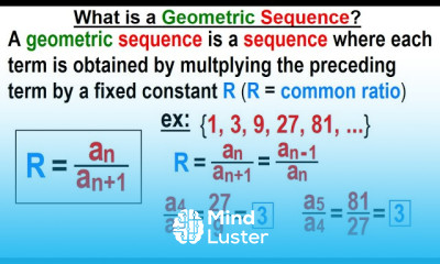 Algebra Ch 48 Sequences and Series 4 of 34 What is a Geometric Sequence