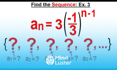 Algebra Ch 48 Sequences and Series 11 of 34 Find the Sequence Ex 3
