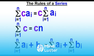 Algebra Ch 48 Sequences and Series 17 of 34 The Rules of a Series