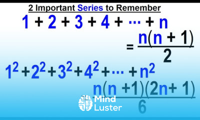 Algebra Ch 48 Sequences and Series 18 of 34 2 Important Series to Remember MEMORIZE THEM