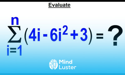 Algebra Ch 48 Sequences and Series 19 of 34 Evaluate