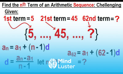 Algebra Ch 48 Sequences and Series 22 of 34 Find the nth Term of the Arithmetic Sequence Hard
