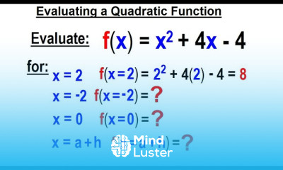Algebra Ch 44 Functions 6 of 8 Evaluating a Quadratic Equation