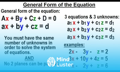 Algebra Ch 35 Systems of of Linear Eq in 3 Variables 3 of 25 General Form of the Equation
