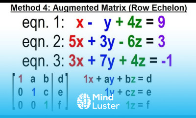 Algebra Ch 35 Systems of of Linear Eq in 3 Variables 9 of 25 Method 4 Augmented Matrix