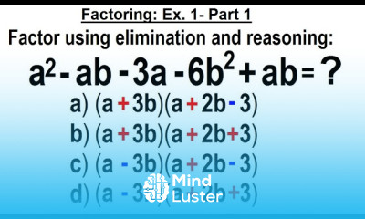 Viewer s Request Algebra 3 Factoring Ex 1 Part 1 Multiple Choice