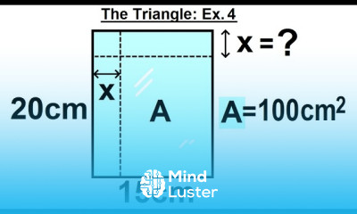 Algebra Ch 26 Solving Problems with Quadratic Equations 4 of 11 Cutting Glass Ex 4