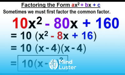 Algebra Ch 6 Factoring 34 of 55 Factoring the Form ax 2 bx c