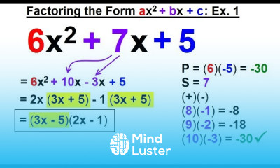 Algebra Ch 6 Factoring 35 of 55 Factoring the Form ax 2 bx c Ex 1