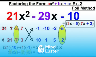Algebra Ch 6 Factoring 38 of 55 Factoring the Form ax 2 bx c Ex 2 Foil Method