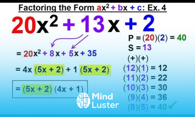 Algebra Ch 6 Factoring 41 of 55 Factoring the Form ax 2 bx c Ex 4