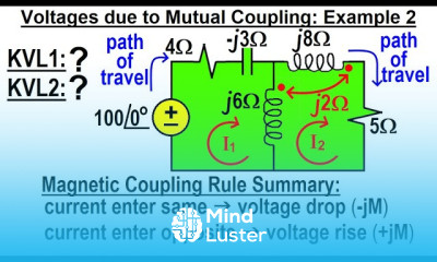 Electrical Engineering Ch 14 Magnetic Coupling 18 of 55 Voltage Due to Mutual Coupling Example 2
