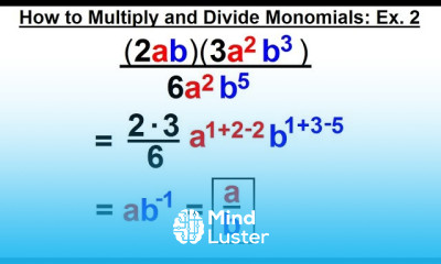 Algebra Ch 5 Polynomials 12 of 31 How to Multiply Divide Monomials Ex 2