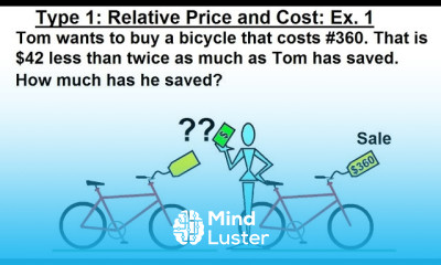 Algebra Ch 2 Word Problem 3 of 46 Type 1 Relative Price Ex 1