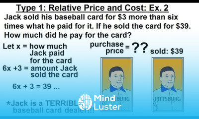 Algebra Ch 2 Word Problem 4 of 46 Type 1 Relative Price Ex 2