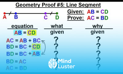Geometry Ch 3 Proofs 13 of 17 Geometry Proof 5 Line Segments