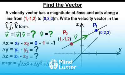 Physics 1A Test Your Knowledge Vectors 2 of 30 Finding the Vector