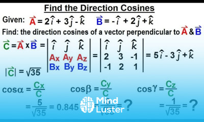 Physics Test Your Knowledge Vectors 15 of 30 Find Direction Cosine