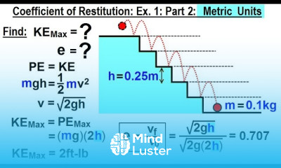 Physics Test Your Knowledge Momentum 8 of 20 Coeff of Restitution Ex 1 Part 2 2 Metric