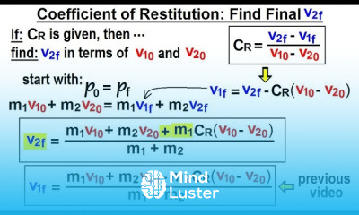 Physics Test Your Knowledge Momentum 18 of 20 Coefficient of Restitution v2f