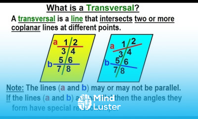 Geometry Ch 4 Lines and Angles 3 of 37 What is a Transversal