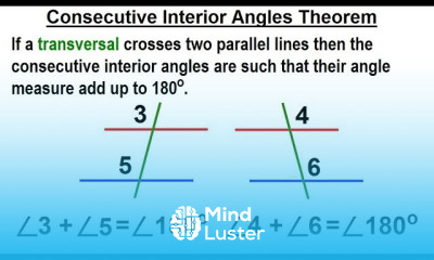 Geometry Ch 4 Lines and Angles 14 of 37 Consecutive Interior Angle Theorem