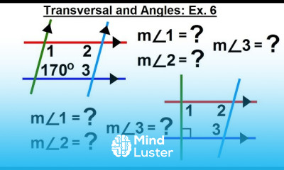 Geometry Ch 4 Lines and Angles 20 of 37 Transversals and Angles Ex 6