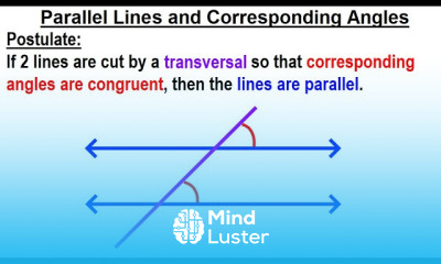Geometry Ch 4 Lines and Angles 30 of TBD Parallel Lines and Corresponding Angles