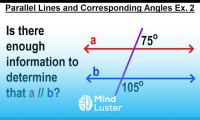 Geometry Ch 4 Lines and Angles 32 of TBD Parallel Lines and Corresponding Angles Ex 2