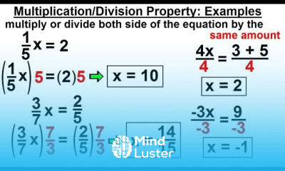 Algebra Ch 1 Linear Equation 5 of 21 Multiplication Division Property Examples