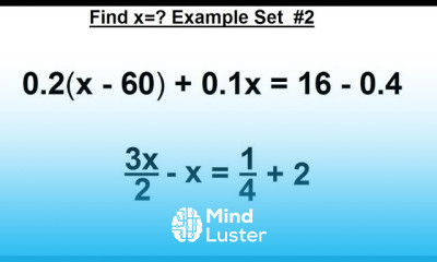 Algebra Ch 1 Linear Equation 13 of 21 Example Set 2