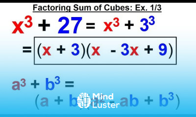 Algebra Ch 6 Factoring 50 of 55 How to Factor the Sum of Cubes