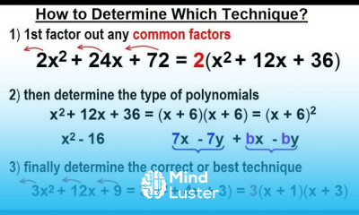 Algebra Ch 7 Factoring Practice Problems 1 of 21 How to Determine Which Technique to Use