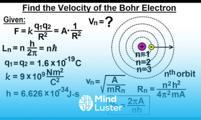 Physics 13A Test Your Knowledge Angular Momentum 6 of 26 How to Find Electron Velocity