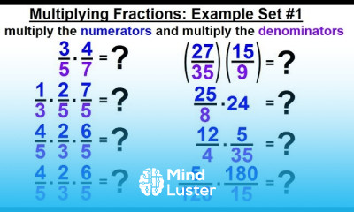 Algebra Ch 0 5 Basic Concepts 9 of 26 Multiplying Fractions Example Set 1