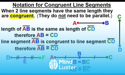 Geometry Ch 1 Basic Concepts 7 of 49 Notation for Congruent Line Segments