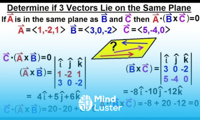 Calculus 3 Vector Calculus in 3 D 31 of 35 Do the 3 Vectors Lie on the Same Plane