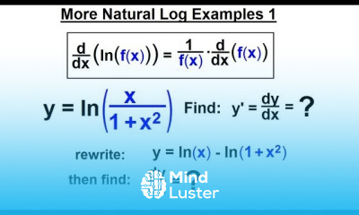Calculus 1 Ch 5 1 Derivative of e x and lnx 14 of 24 More Natural Log Examples 1
