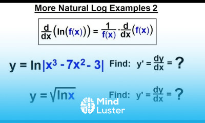 Calculus 1 Ch 5 1 Derivative of e x and lnx 15 of 24 More Natural Log Examples 2