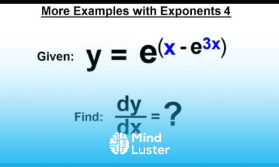 Calculus 1 Ch 5 1 Derivative of e x and lnx 23 of 24 More Examples with Exponents 4