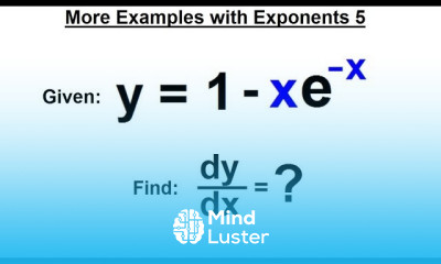 Calculus 1 Ch 5 1 Derivative of e x and lnx 24 of 24 More Examples with Exponents 5