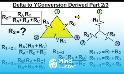 Electrical Engineering Basic Laws 30 of 31 Delta to Y Conversion Derived R2